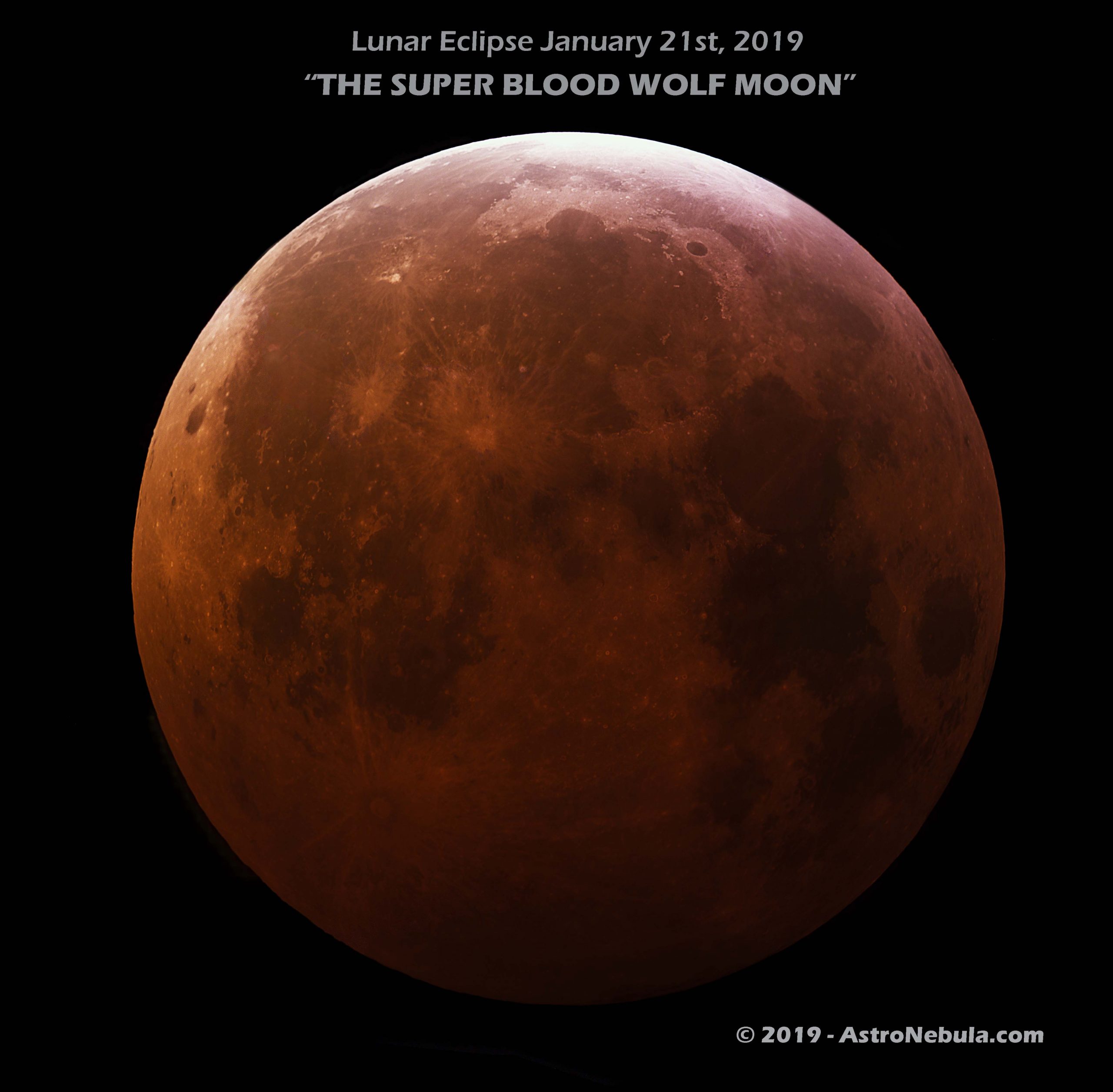Super Blood Wolf Lunar Eclipse of January 2019. This was a Supermoon and a Total Lunar Eclipse at the same time. Therefore it's title.